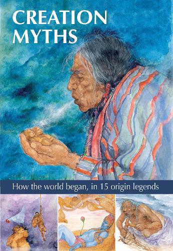Бумажная книга «Creation Myths: How the world began, in 15 origin legends», автор Гилли Камерон-Купер - фото №1