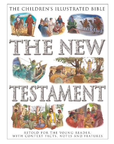 Бумажная книга «The Children's Illustrated Bible: The New Testament: Retold for the young reader, with context facts, notes and features», автор Виктория Паркер - фото №1