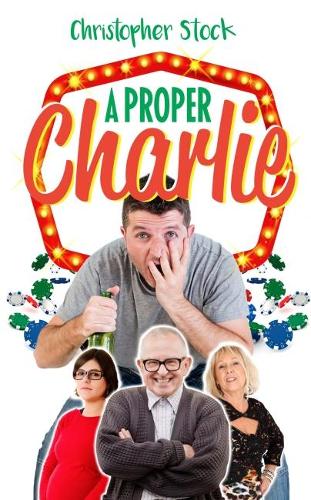 Бумажная книга «A Proper Charlie», автор Кристофер Сток - фото №1