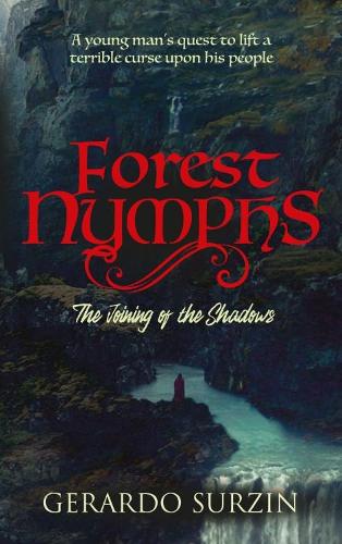 Бумажная книга «Forest Nymphs: The joining of the shadows», автор Герардо Сурзин - фото №1