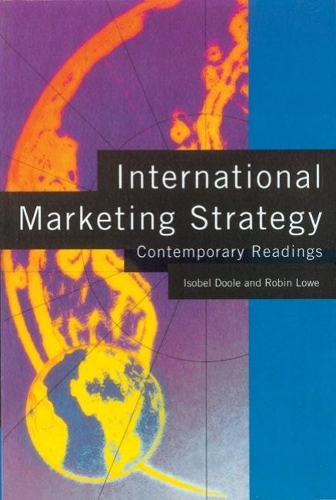 Бумажная книга «International Marketing Strategy: Contemporary Readings», авторов Изобель Дул, Робин Лоу - фото №1