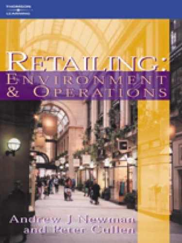 Паперова книга «Retailing: Environment and Operations», авторів Ендрю Ньюман, Пітер Каллен - фото №1