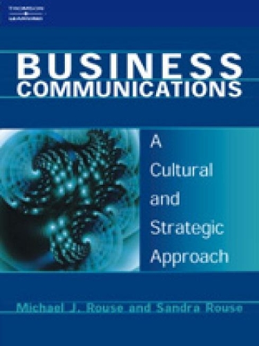 Бумажная книга «Business Communications: A Cultural and Strategic Approach», авторов Майкл Раус, Сандра Раус - фото №1