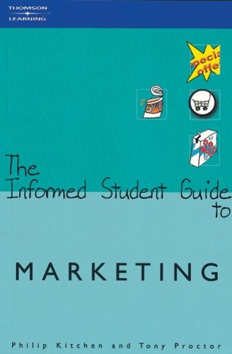 Бумажная книга «The Informed Student Guide to Marketing», авторов Филип Китчен, Тони Проктор - фото №1