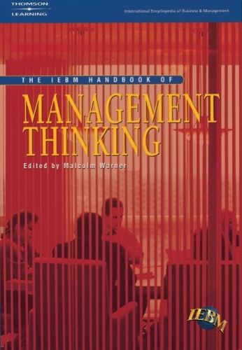 Бумажная книга «IEBM Handbook of Management Thinking: (International Encyclopaedia of Business and Management)», автор Малкольм Уорнер - фото №1