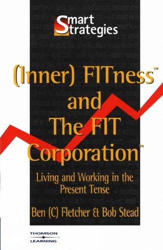 Паперова книга «(Inner) Fitness and the Fit Corporation», авторів Бен Флетчер, Боб Стед - фото №1