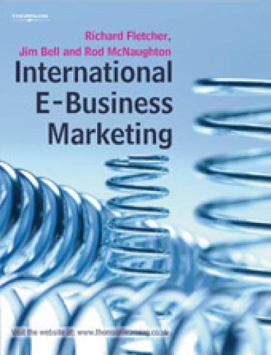Паперова книга «International E-Business Marketing», авторів Джим Белл, Річард Флетчер, Роб МакНотон - фото №1