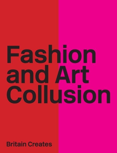 Бумажная книга «Fashion and Art Collusion», авторов Эдвард Бут-Клибборн, Джонатан Барнбрук - фото №1