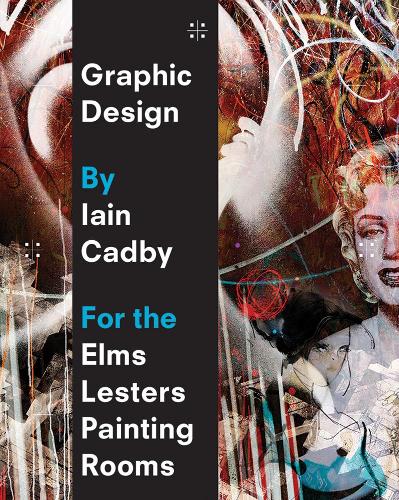 Бумажная книга «Graphic Design by Iain Cadby for the Elms Lesters Painting Rooms», авторов Гэвин Лукас, Айн Кэдби - фото №1