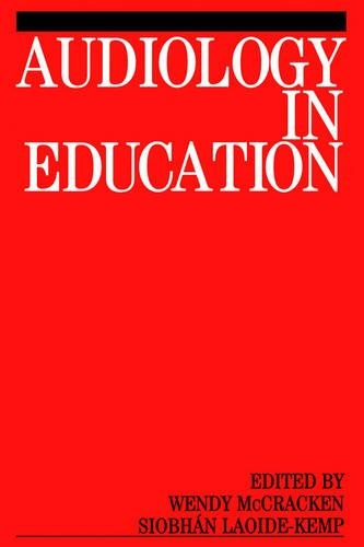 Паперова книга «Audiology in Education», авторів Шивон Лаойде-Кемп, Венді МакКракен - фото №1