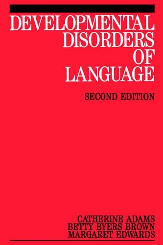 Бумажная книга «Developmental Disorders of Language», авторов Бетти Байерс Браун, Кэтрин Адамс, Маргарет Эдвардс - фото №1