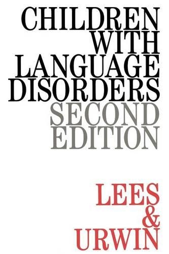 Бумажная книга «Children with Language Disorders», авторов Джанет Лис, Шела Урвин - фото №1