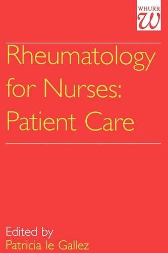 Паперова книга «Rheumatology for Nurses: Patient Care», автор Патрісія ле Галлез - фото №1