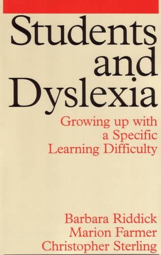 Паперова книга «Students and Dyslexia: Growing Up with a Specific Learning Difficulty», авторів Барбара Ріддік, Крістофер М. Стерлінг, Маріон Фармер - фото №1
