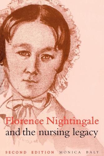 Паперова книга «Florence Nightingale and the Nursing Legacy», автор Моніка Бейлі - фото №1