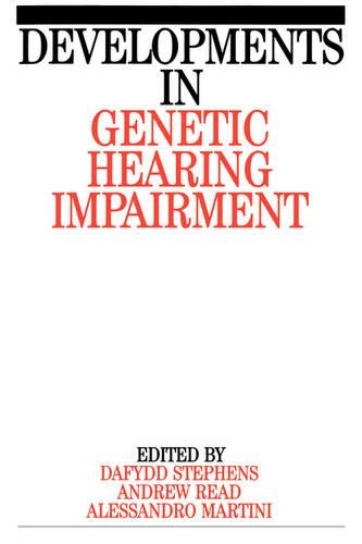 Бумажная книга «Developments in Genetic Hearing Impairment», авторов Алессандро Мартини, Эндрю П. Рид, Дафидд Стивенс - фото №1