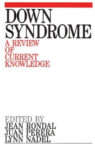 Бумажная книга «Down Syndrome: A Review of Current Knowledge», авторов Жан-Адольф Рондаль, Хуан Перера, Линн Надек - фото №1