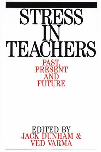 Бумажная книга «Stress in Teachers: Past, Present and Future», авторов Джек Данэм, Вед Пракаш Варма - фото №1
