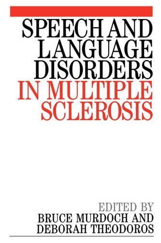 Паперова книга «Speech and Language Disorders in Multiple Sclerosis», авторів Брюс Е. Мердок, Дебора Теодорос - фото №1