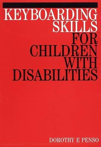 Паперова книга «Keyboarding Skills for Children with Disabilities», автор Дороті Пенсо - фото №1