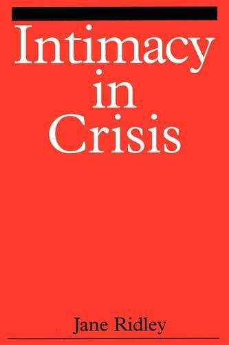 Бумажная книга «Intimacy in Crisis», автор Джейн Ридли - фото №1