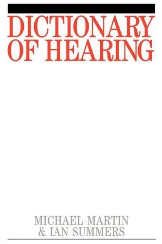 Паперова книга «Dictionary of Hearing», авторів Ієн Р. Саммерс, Майкл Мартін - фото №1