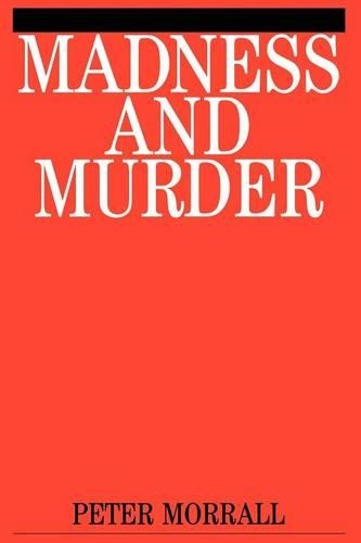 Бумажная книга «Madness and Murder: Implications for the Psychiatric Disciplines», автор Питер Морралл - фото №1