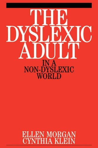 Бумажная книга «The Dyslexic Adult in A Non-Dyslexic World», авторов Синтия Клейн, Эллен Морган - фото №1