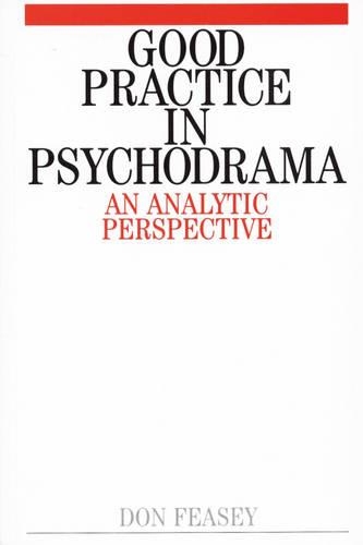 Паперова книга «Good Practice in Psychodrama», автор Дон Фізі - фото №1