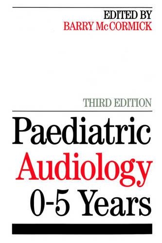 Паперова книга «Paediatric Audiology 0 - 5 YEARS», автор Баррі МакКормік - фото №1