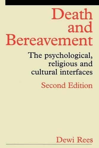 Паперова книга «Death and Bereavement: Psychological, Religious and Cultural Interfaces», автор Дьюї Різ - фото №1