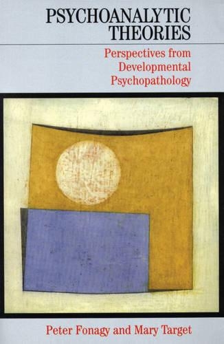 [object Object] «Psychoanalytic Theories: Perspectives from Developmental Psychopathology», авторов Мэри Таргет, Питер Фонаги - фото №1