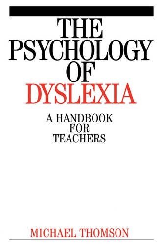 Бумажная книга «The Psychology of Dyslexia: A Handbook for Teachers», автор Майкл Томсон - фото №1