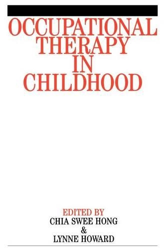 Паперова книга «Occupational Therapy in Childhood», авторів Чіа Хун, Лінн Говард - фото №1