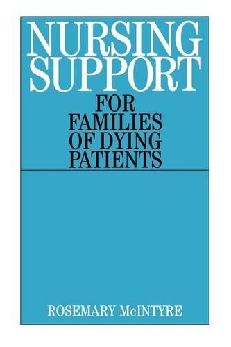 Бумажная книга «Nursing Support for Families of Dying Patients», автор Розмари Макинтайр - фото №1
