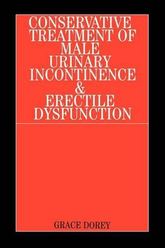 Бумажная книга «Conservative Treatment of Male Urinary Incontinence and Erectile Dysfunction», автор Грейс Дори - фото №1