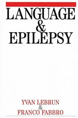 Бумажная книга «Language and Epilepsy», авторов Франко Фаббро, Ив Лебрен - фото №1