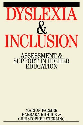 Бумажная книга «Dyslexia and Inclusion: Assessment and Support in Higher Education», авторов Барбара Риддик, Кристофер М. Стерлинг, Марион Фармер - фото №1