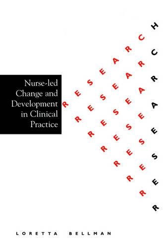 Паперова книга «Nurse Led Change and Development in Clinical Practice», автор Лоретта Беллман - фото №1