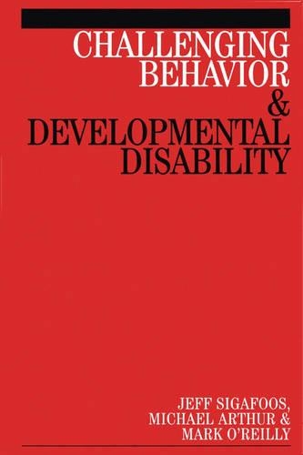 Паперова книга «Challenging Behaviour and Developmental Disability», авторів Джефф Сігафус, Майкл Артур - фото №1