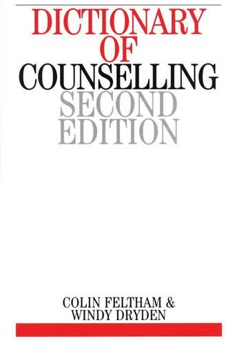 Бумажная книга «Dictionary of Counselling», авторов Колин Фелтхэм, Винди Драйден - фото №1