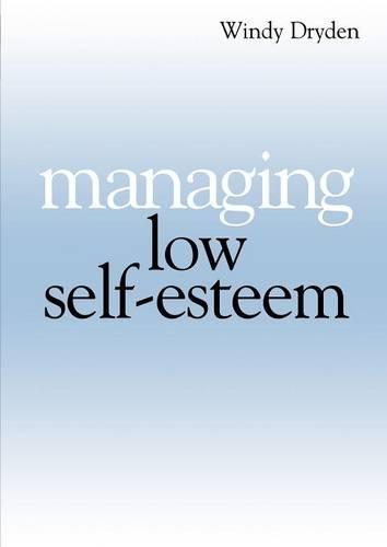 Бумажная книга «Managing Low Self Esteem», автор Винди Драйден - фото №1