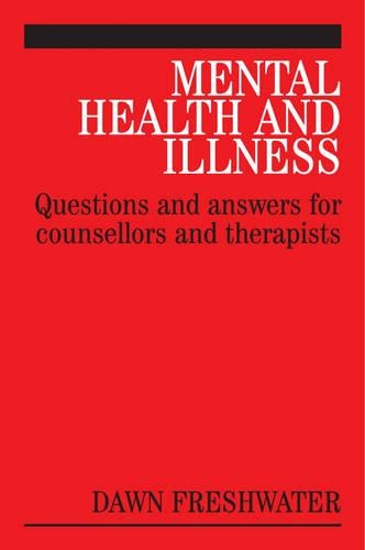 Бумажная книга «Mental Health and Illness: Questions and Answers for Counsellors and Therapists», автор Доун Фрешуотер - фото №1
