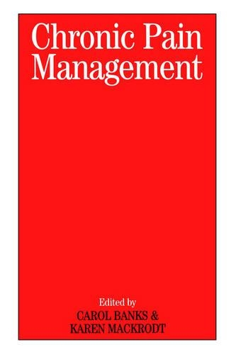 Паперова книга «Chronic Pain Management», авторів Керол Бенкс, Карен МакКродт - фото №1