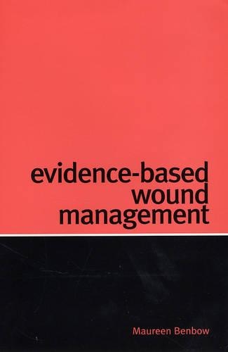 Бумажная книга «Wound Management», автор Морин Бенбоу - фото №1