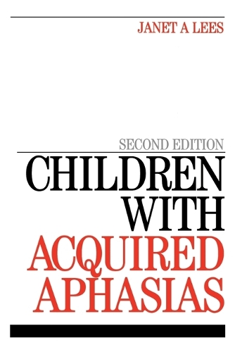 Бумажная книга «Children with Acquired Aphasias», автор Джанет Лис - фото №1