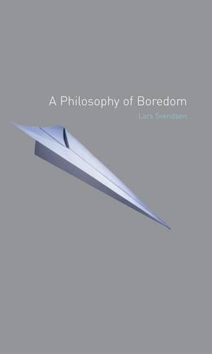 Паперова книга «A Philosophy of Boredom», автор Ларс Свендсен - фото №1