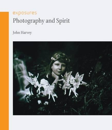 Паперова книга «Photography and Spirit», автор Джон Харві - фото №1