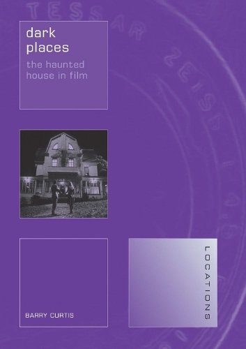 Бумажная книга «Dark Places: The Haunted House in Film», автор Барри Кертис - фото №1