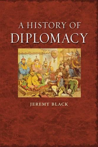 Бумажная книга «A History of Diplomacy», автор Джеремиморни Блэк - фото №1